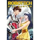 Robotech: Rick Hunter Vol. 1