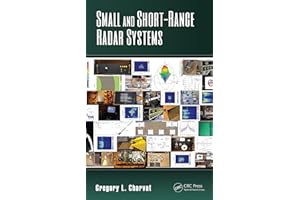 Small and Short-Range Radar Systems (Modern and Practical Approaches to Electrical Engineering Book 1)