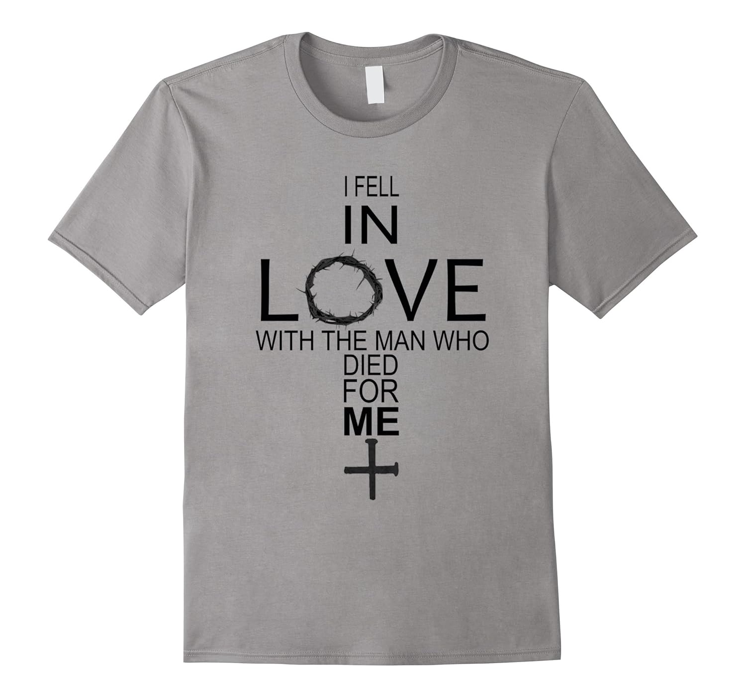 I Fell In Love With The Man Who Died For Me T-Shirt-FL