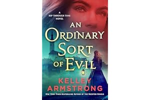 An Ordinary Sort of Evil: A Rip Through Time Novel (Rip Through Time Novels Book 5)