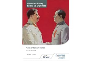 Access to History for the IB Diploma: Authoritarian states Second Edition: Hodder Education Group