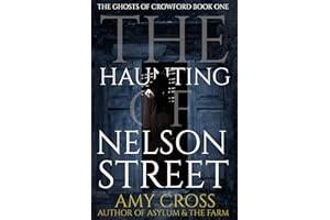 The Haunting of Nelson Street (The Ghosts of Crowford)