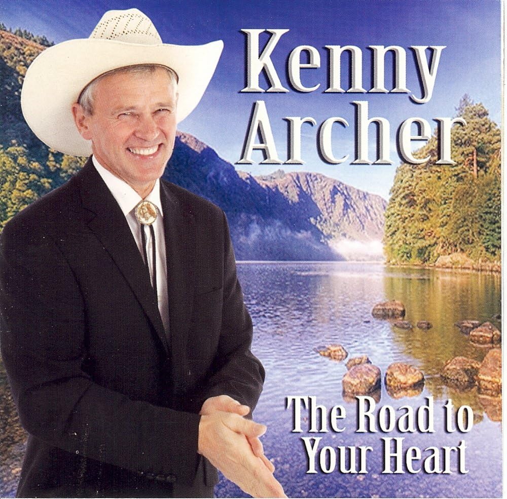 KENNY ARCHER THE ROAD TO YOUR HEART KENNY ARCHER by KENNY ARCHER