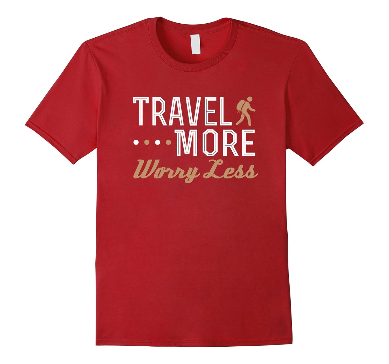 Travel More Worry Less T-Shirt-ANZ