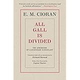 All Gall Is Divided: The Aphorisms of a Legendary Iconoclast
