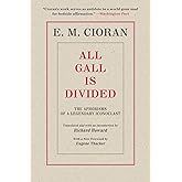 All Gall Is Divided: The Aphorisms of a Legendary Iconoclast