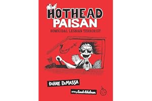 Hothead Paisan: Homicidal Lesbian Terrorist