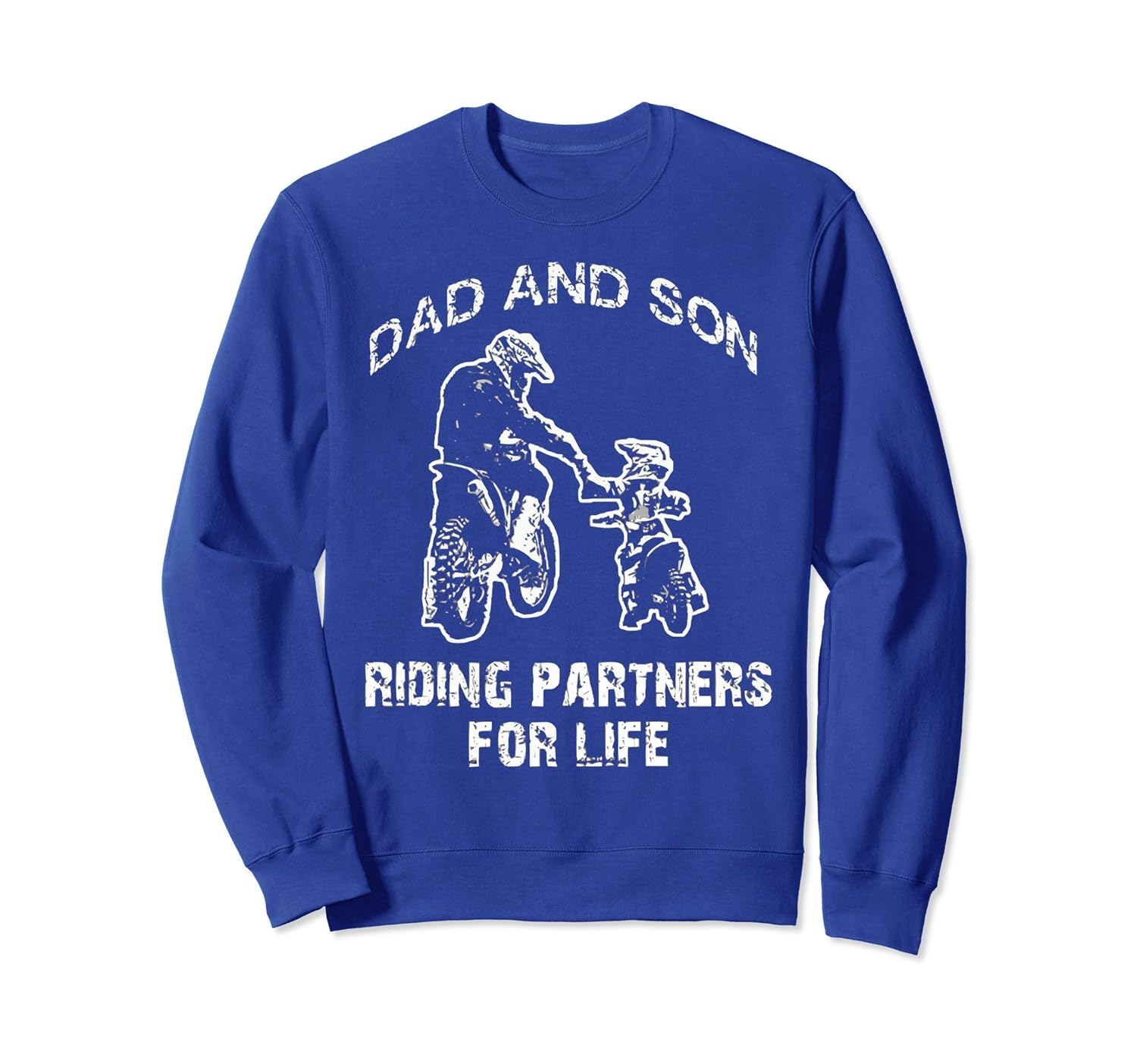 Dad and Son Riding Partners For Life SweatShirt-anz