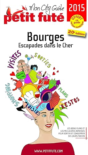 Download Petit Futé Bourges : Escapades dans le Berry PDF