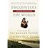Encounters at the Heart of the World: A History of the Mandan People