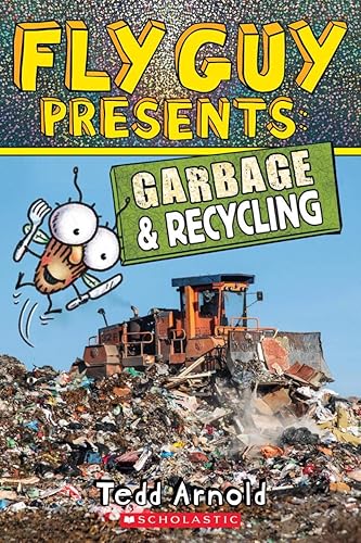 Download Fly Guy Presents: Garbage and Recycling (Scholastic Reader, Level 2) PDF