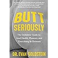 Butt Seriously