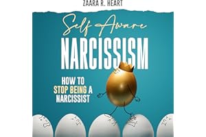 Self Aware Narcissism: How to Stop Being a Narcissist