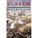 Battle Cry of Freedom: The Civil War Era