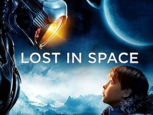 Watch Lost In Space 2018 Season 1 Prime Video