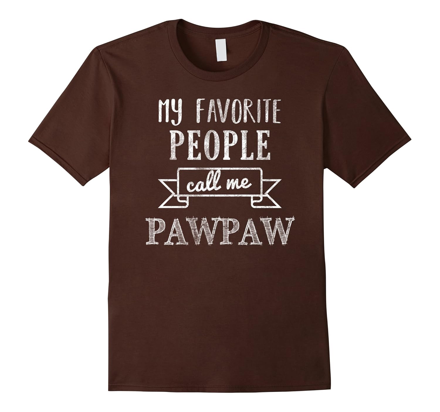 Mens My Favorite People Call Me Pawpaw Shirt Grandpa Shirt-anz