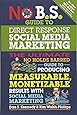 No B.S. Guide to Direct Response Social Media Marketing: The Ultimate No Holds Barred Guide to Producing Measurable, Monetizable Results with Social Media Marketing