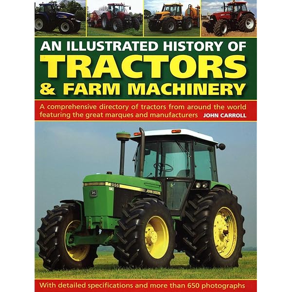 The John Deere Two-Cylinder Tractor Encyclopedia: The Complete