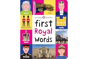 First 100 Royal Words: A padded book―perfect for little hands to hold