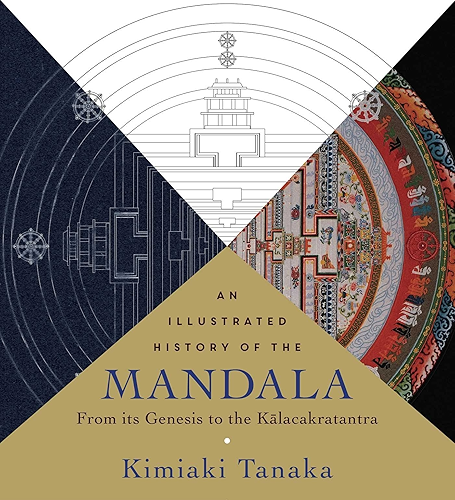 Download An  Illustrated History of the Mandala: From Its Genesis to the Kalacakratantra (English Edition) PDF