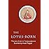 The Lotus-Born: The Life Story of Padmasambhava