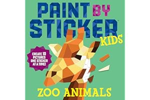 Paint by Sticker Kids: Zoo Animals: Create 10 Pictures One Sticker at a Time!