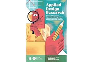 Applied Design Research: A Mosaic of 22 Examples, Experiences and Interpretations Focussing on Bridging the Gap between Pract