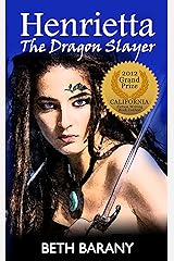 Henrietta The Dragon Slayer Kindle Edition