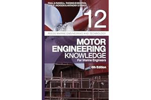 Reeds Vol 12: Motor Engineering Knowledge for Marine Engineers (Reeds Marine Engineering and Technology Series)