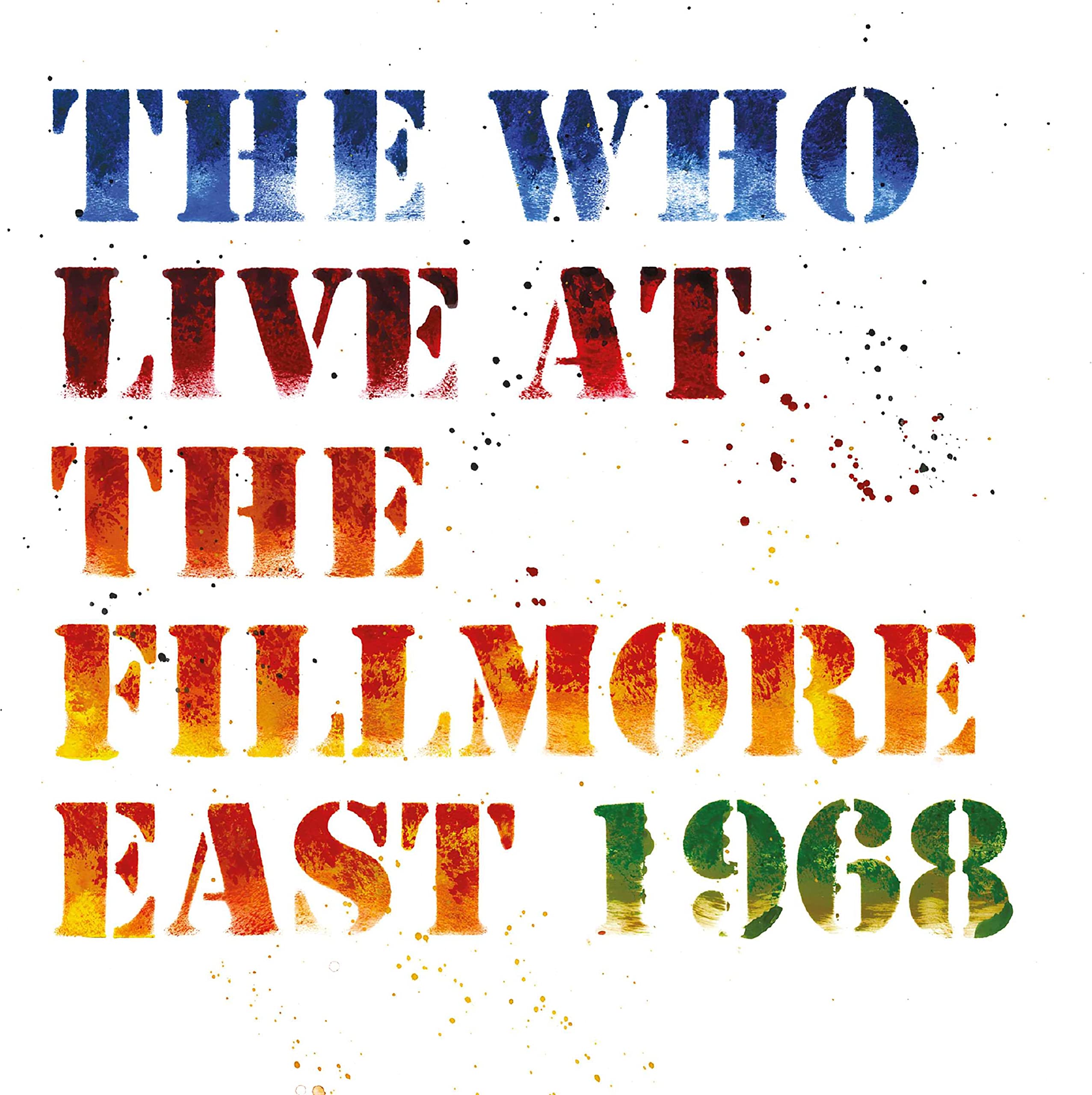 Live at The Fillmore East: Saturday April 6, 1968