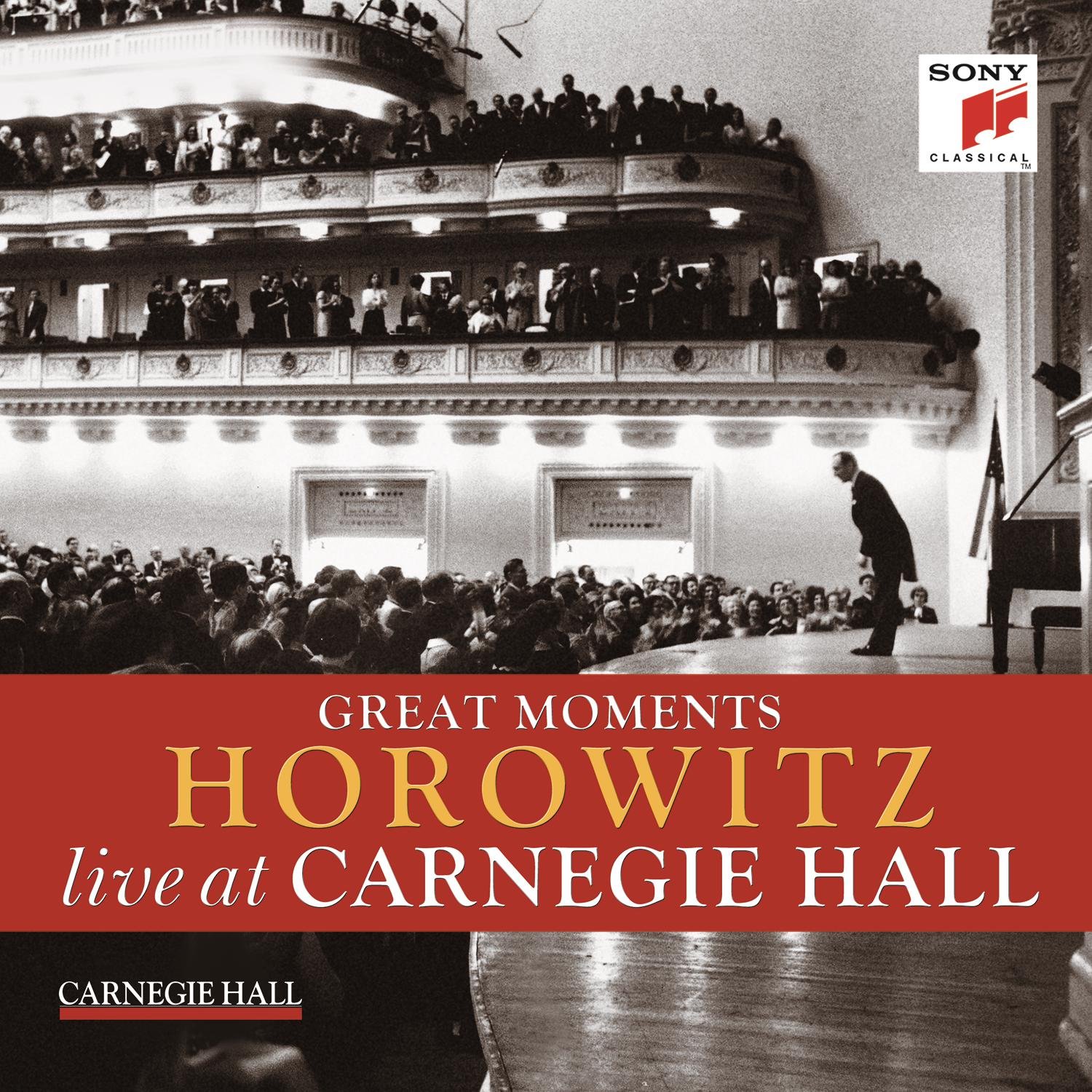 Vladimir Horowitz Great Moments of Vladimir Horowitz live at Carnegie Hall Music Vladimir Horowitz Great Moments of Vladimir Horowitz live at Carnegie Hall Music