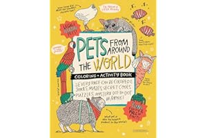 PETS from around the WORLD Coloring + Activity Book: Jokes, Mazes, Secret Codes, Puzzles, Mystery Dot-to-Dot & MORE! (Caravan Coloring + Activity Books)