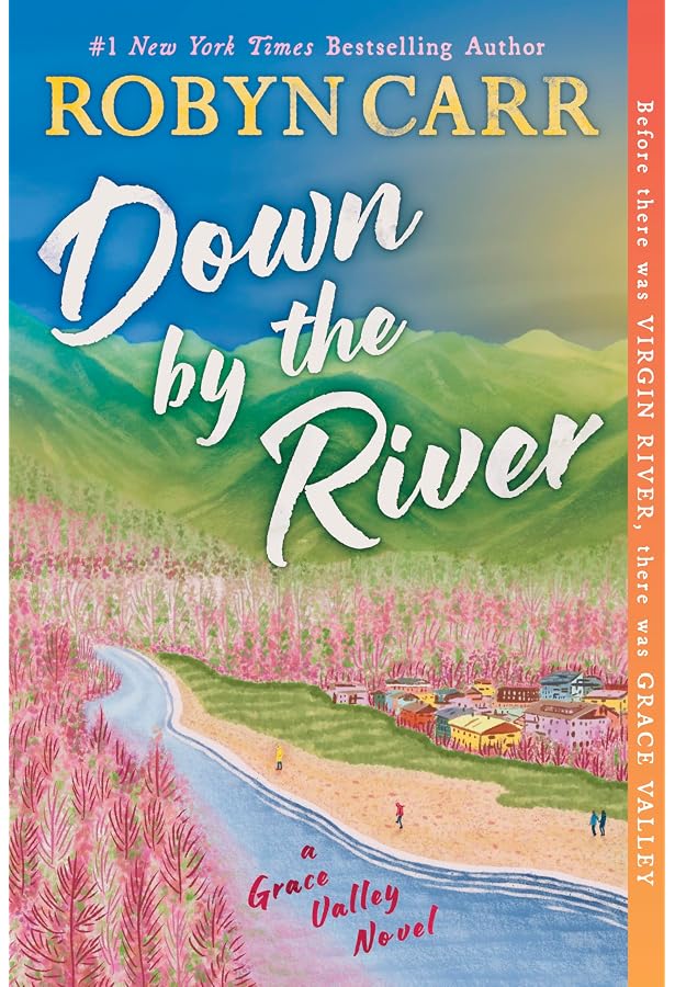 Just Over The Mountain (Grace Valley Novel) By Robyn Carr – Very Good Condition