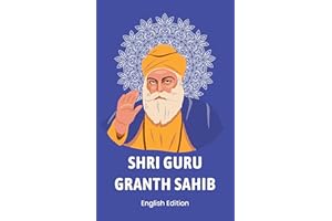 Shri Guru Granth Sahib (English): All 1,430 Angs, 31 Ragas, Mahallas, and Padas