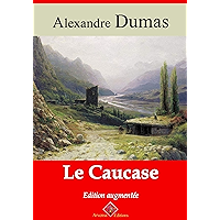 Le Caucase – suivi d'annexes: Nouvelle édition 2019 (French Edition) book cover Le Caucase – suivi d'annexes: Nouvelle édition 2019 (French Edition) book cover
