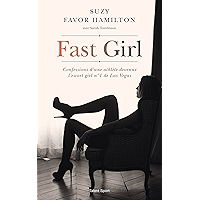 Fast Girl: Confessions d'une athlète devenue l'escort girl n°1 de Las Vegas (TED.TALENT SPOR) (French Edition) book cover Fast Girl: Confessions d'une athlète devenue l'escort girl n°1 de Las Vegas (TED.TALENT SPOR) (French Edition) book cover