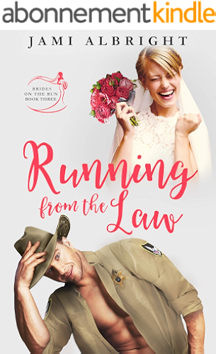 Download Running From the Law: A surprise baby romantic comedy (Brides on the Run Book 3) (English Edition) PDF
