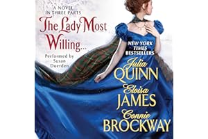 The Lady Most Willing...: A Novel in Three Parts