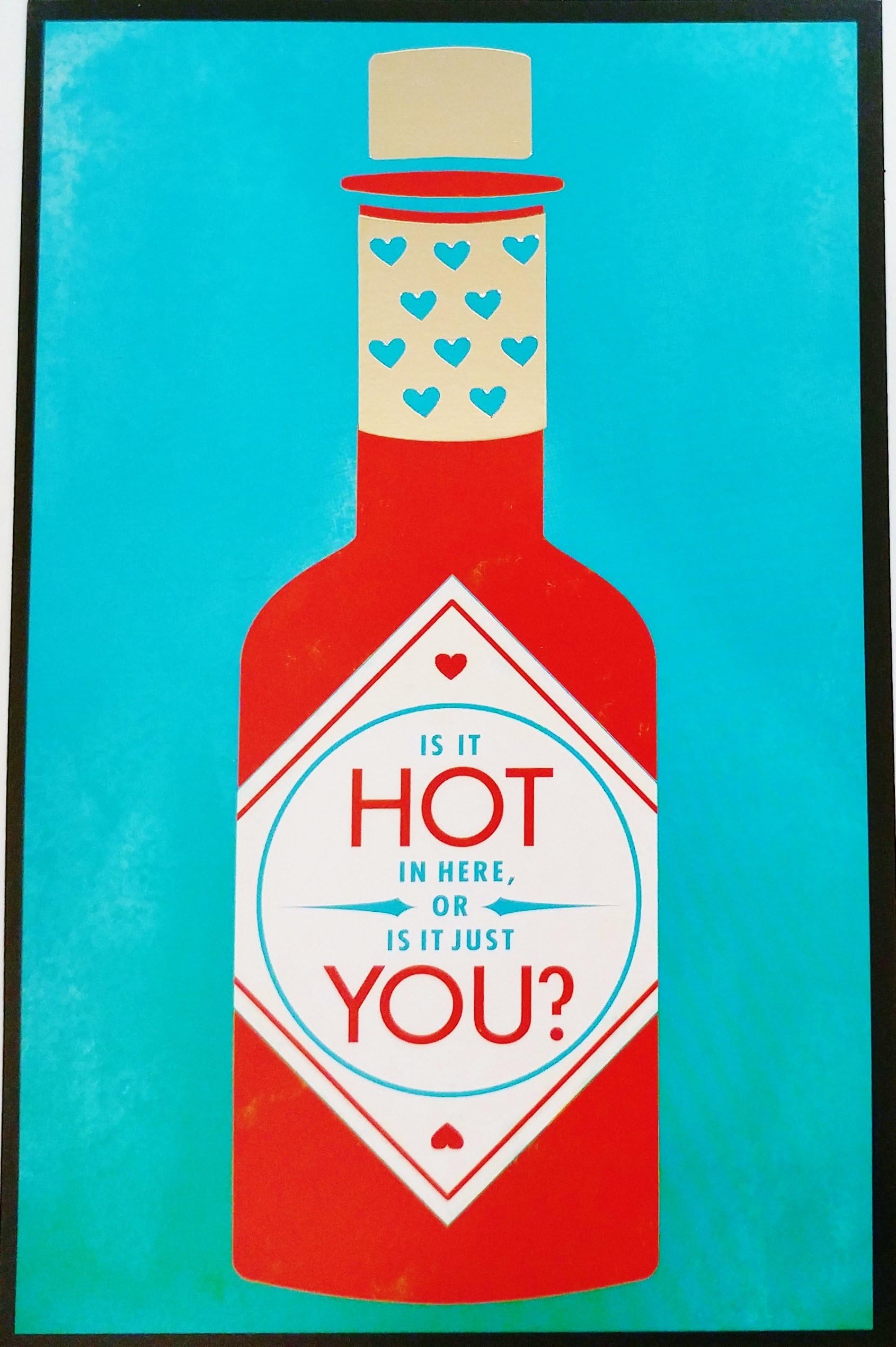 Is is HOT in here or is it just YOU? Happy Valentine's Day to my Sexy Husband - Romantic Flirty Greeting Card