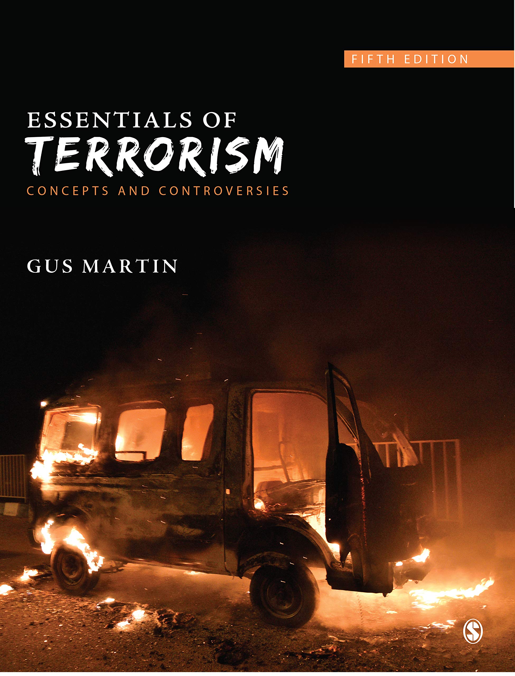 Essentials Of Terrorism Concepts And Controversies Kindle Edition By Martin Gus Politics Social Sciences Kindle Ebooks Amazon Com