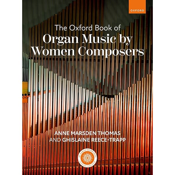 The Oxford Book of Organ Music by Women Composers: Marsden Thomas