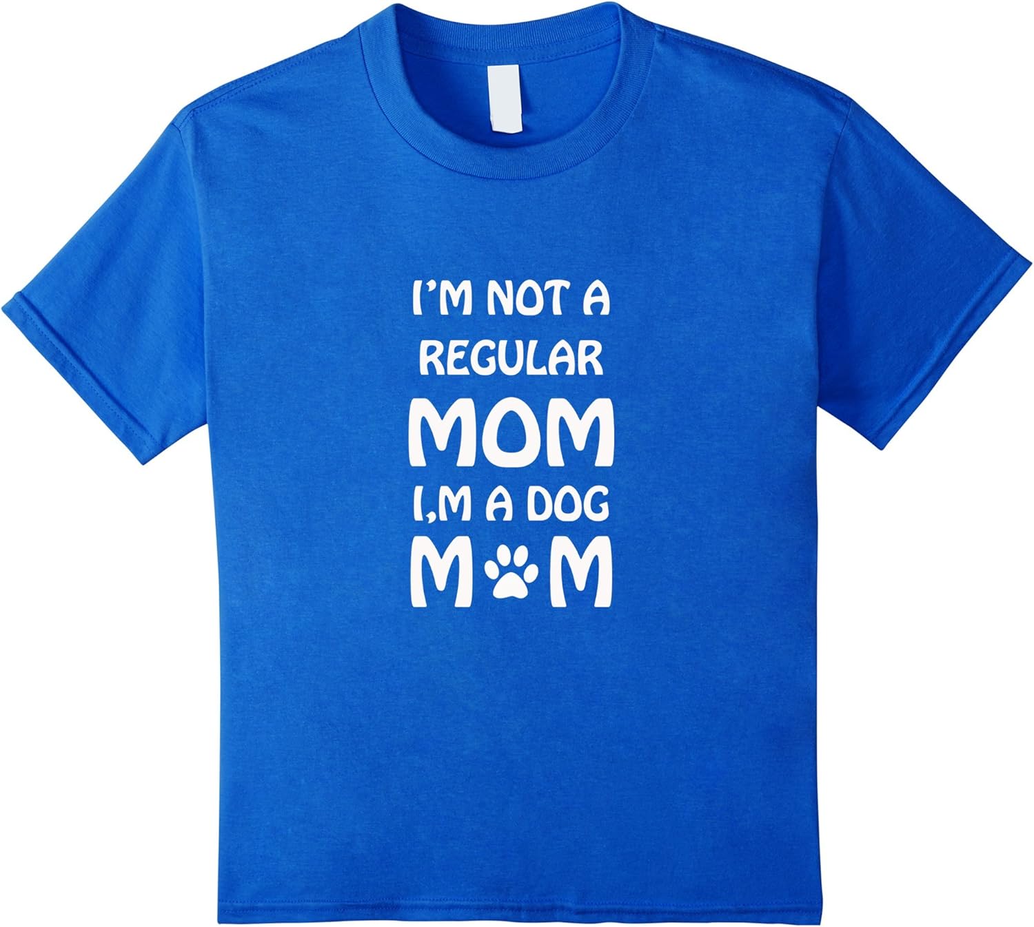 I'm a DOG MOM TShirt Clothing