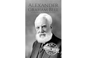 Alexander Graham Bell: A Life from Beginning to End (Biographies of Inventors)