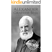 Alexander Graham Bell: A Life From Beginning to End (Biographies of Inventors) book cover