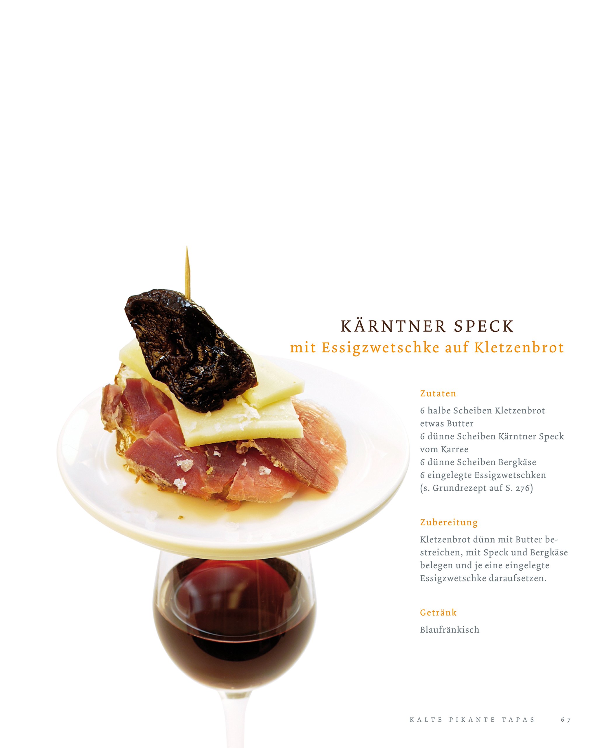 Austro Tapas 250 Raffinierte Einfache Rezepte Wagner Christoph Worther Jorg Morwald Toni 9783706624343 Amazon Com Books 