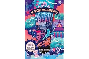 K-Pop Academy: The Crystal Beat: Unofficial adventure stories for K-Pop Demon Hunters fans (Volume 3)