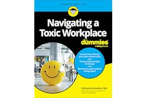 Navigating a Toxic Workplace For Dummies
