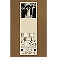 Fin-De-Siecle Vienna: Politics and Culture (Pulitzer Prize Winner)