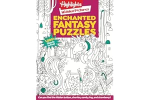Enchanted Fantasy Puzzles: Seek and Find Puzzle Book, Fantasy Themed Puzzles with Enchanted Forest, Unicorns, Dragons and More for Kids (Highlights Hidden Pictures)