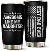 Dad Tumbler Awesome Like My Daughter Cup Father Gifts from Daughter - Best Dad Ever Tumblers - Christmas Best Gifts for Dad Mugs from Daughters Best Father Ever Gift - Stainless Steel Tumbler 20oz